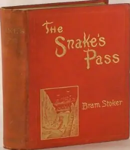 The Snake's Pass 1890 by Bram Stoker